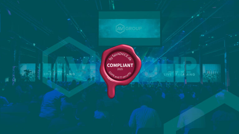 AV Group Denmark is now officially GDPR Compliant!